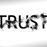 Trust has Become the Agenda